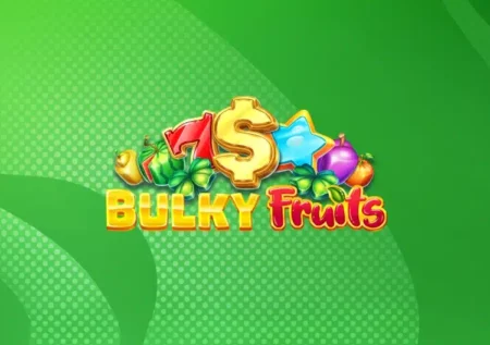 Bulky Fruits